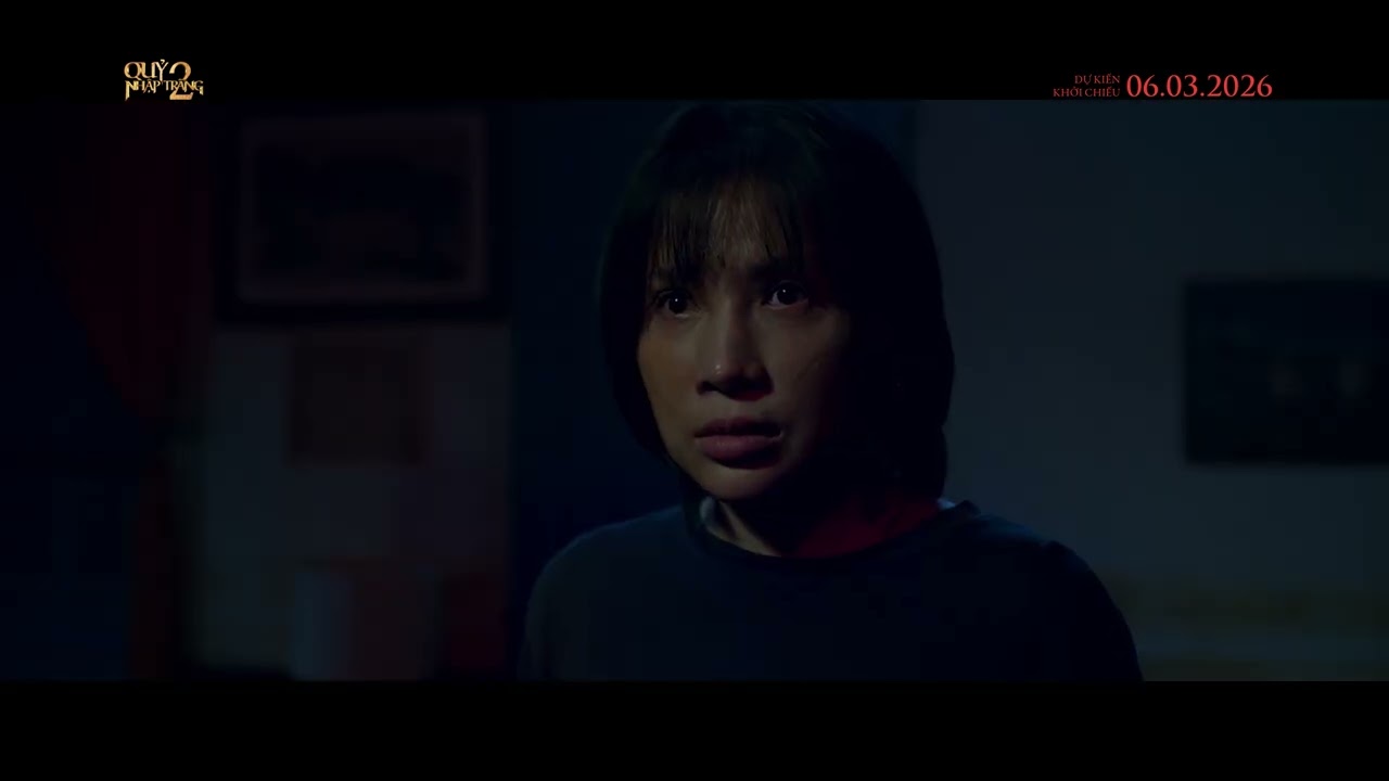 Quỷ Nhập Tràng 2 - Official Trailer