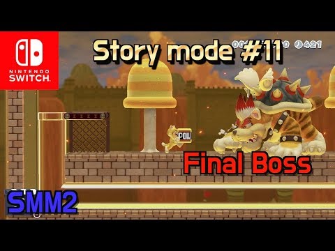 Super Mario Maker 2 : Story Mode walkthrough #11 final boss and ending