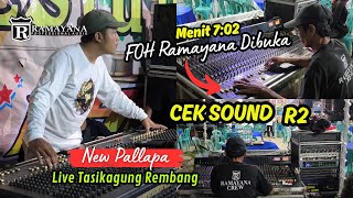 Download lagu CEK SOUND Ramayana Audio❗ Detik-detik FOH R2 Dibuka Cak Munip || Live New Pallapa Tasikagung Rembang mp3
