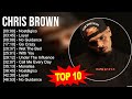 Chris Brown 2023 MIX Top 10 Best Songs Greatest Hits Full Album