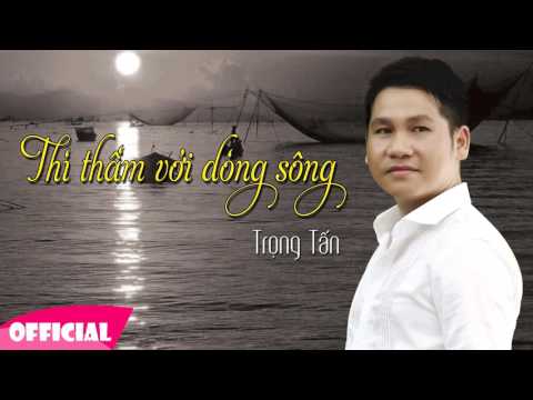 Thể hiện bởi Trọng Tấn