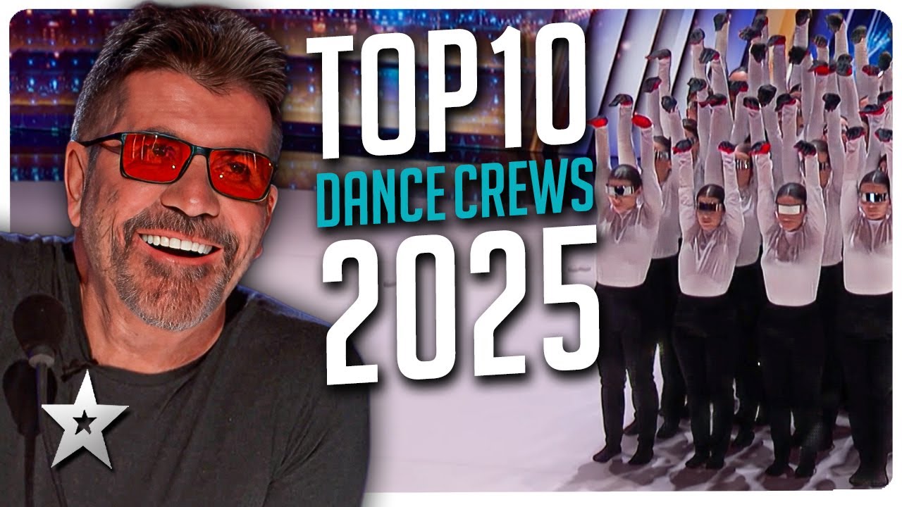 Top 10 BEST Dance Crews from Got Talent 2025!