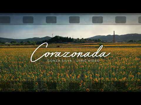 Gonza Silva - Corazonada (Lyric Video)