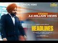 Headline HD Video Sunny Bet Punjabi Songs 2022 Punjabi Songs 2022