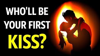 Who Will Be Your First Kiss? Personality Test
