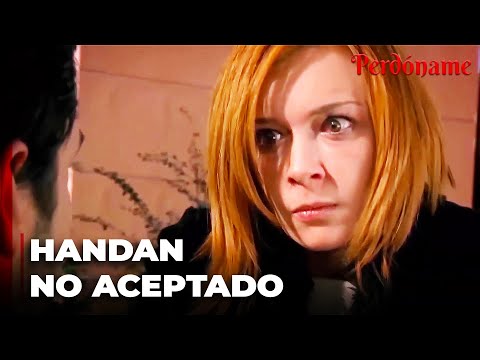 Kemal Handan abandonado - Perdóname