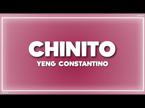 Chinito — Yeng Constantino (Lyrics)