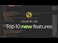 Top 10 new features in UltraEdit v28