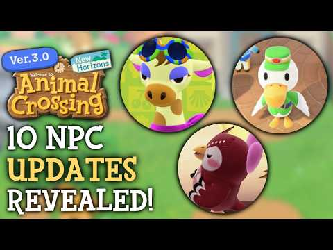 10 CHARACTER UPDATES Revealed - Animal Crossing New Horizons (New 3.0 Features)