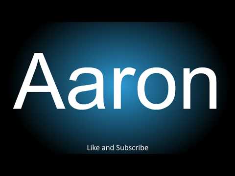 How to correctly pronounce the name of the older brother of Moses in the Bible - Aaron.