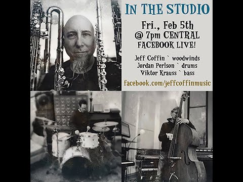 JEFF COFFIN - IN THE STUDIO - w/ JORDAN PERLSON & VIKTOR KRAUSS