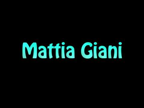 Learn How To Pronounce Mattia Giani