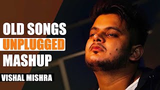 Vishal Mishra Old Songs Mashup  Tune Lyrico