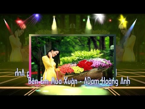 Bên em mùa xuân Sheet - Trần Hoàng Anh