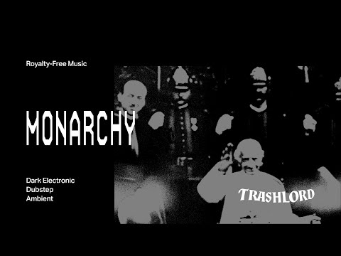 Monarchy - Trashlord