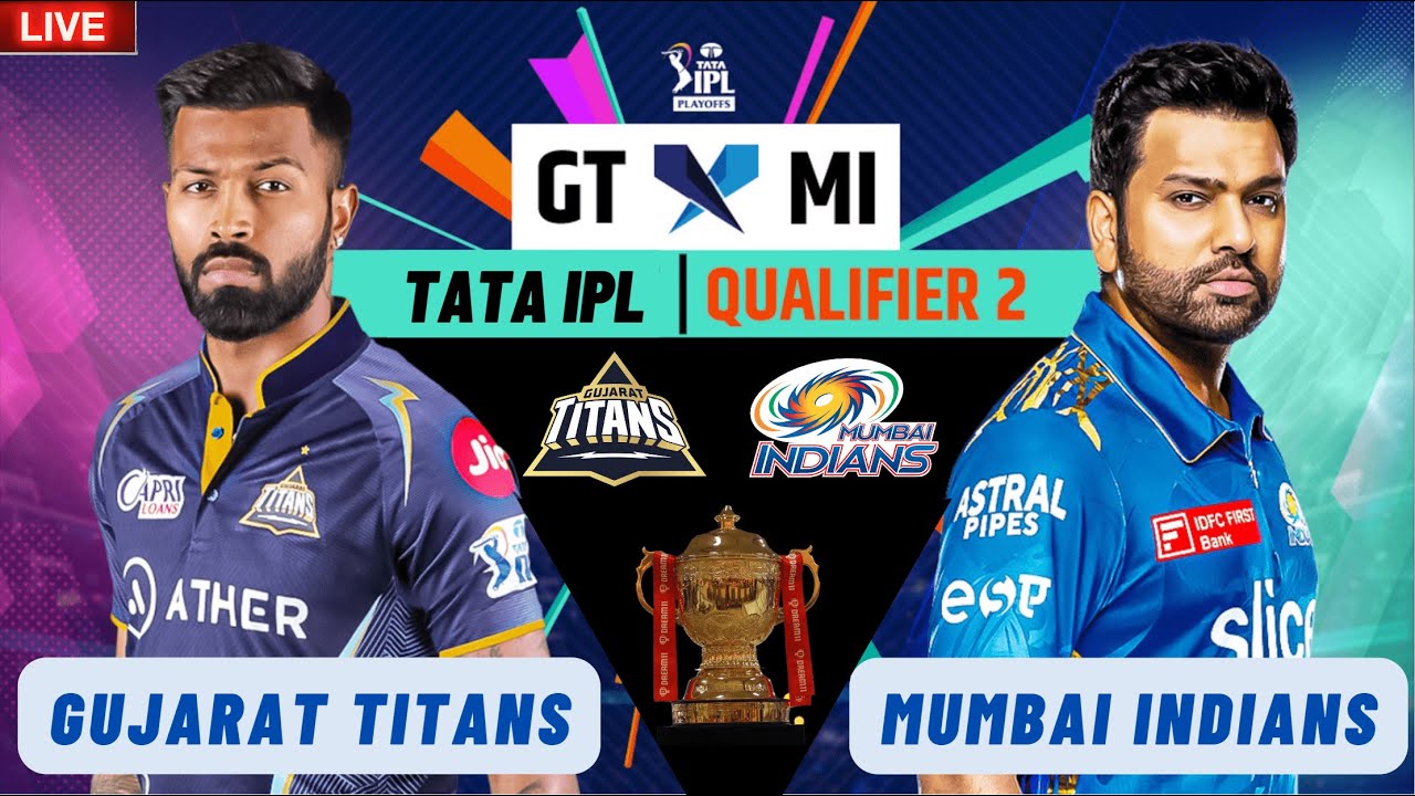 Gujarat Titans vs  Mumbai Indians Qualifier 2 - Live  | GT vs MI | IPL 2023 | Narendra Modi Stadium