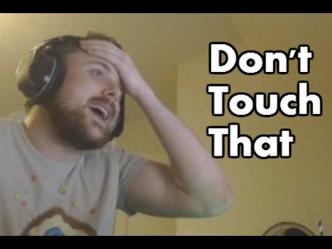 Forsen - Don't Touch That