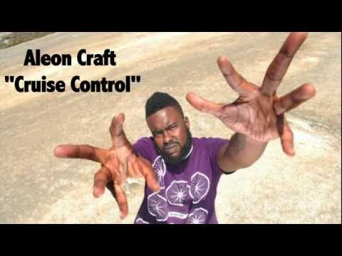 Aleon Craft - "Cruise Control" [Official Audio]