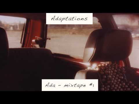 Ada feat. Raz Ohara - Lovestoned 'Adaptations - Mixtape #1' Album