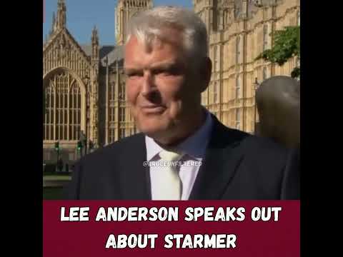 Lee Anderson Stands by His Words About Starmer