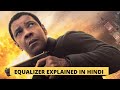Equalizer 2014 Full Movie Explained In Hindi Urdu Action Movie Summarized AVI MOVIE DIARIES