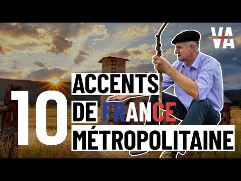 10 accents of metropolitan FRANCE (part 1)