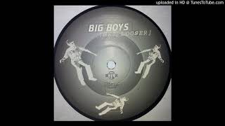 Big Boy's - Get Looser (1996)