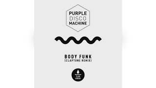 Mixupload.com Presents: Purple Disco Machine - Body Funk  (Claptone Extended Mix)