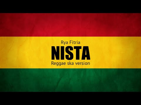 Nista - Rya Fitria ( Regga Ska Version )