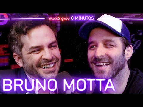 BRUNO MOTTA - Mais que 8 Minutos #128