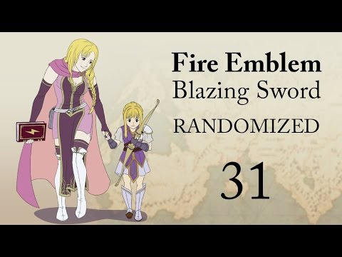 Part 31: Let's Play Randomized Fire Emblem 7 - "Clog of Destiny﻿"