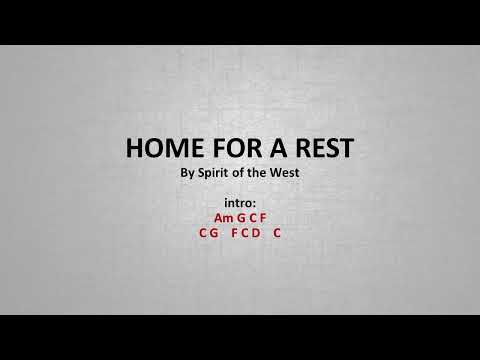 Home for a Rest - Spirit of the West