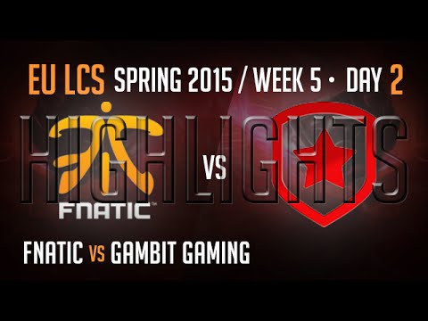 Fnatic vs Gambit Gaming Highlights | Week 5 Day 2 S5 EU LCS Spring 2015 | FNC vs GMB W5D2 G1
