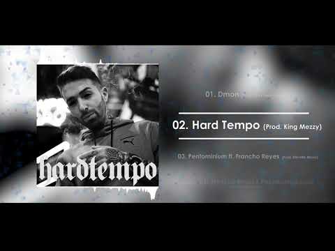 02. Hantoc -  Hard Tempo (Prod. King Mezzy) [Audio]