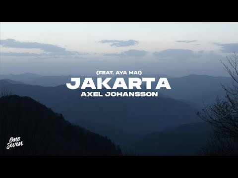 Axel Johansson feat. AYA MAI - Jakarta
