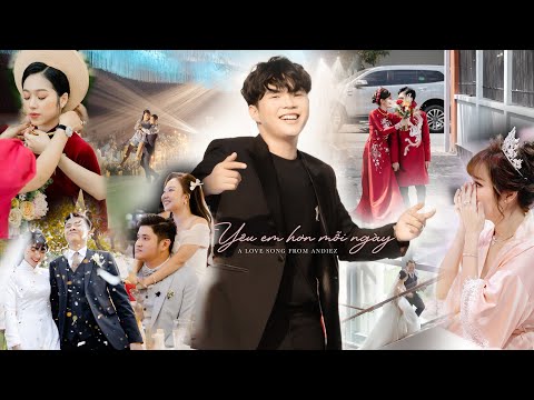 Yêu Em Hơn Mỗi Ngày | Andiez | Official MV