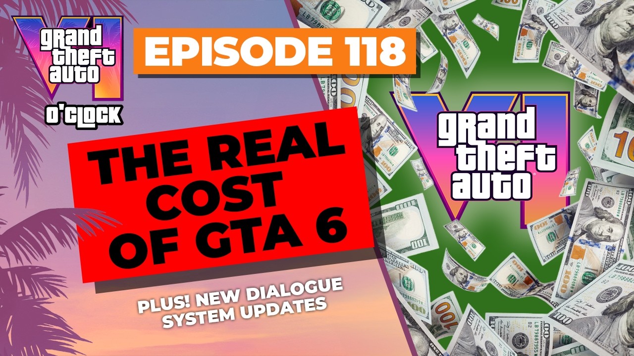The REAL Cost of GTA 6 - GTA VI O'clock - Episode 118 - YouTube