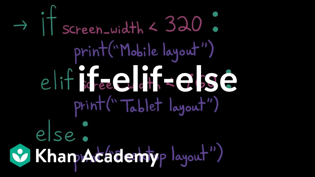 if-elif-else | Intro to CS - Python | Khan Academy