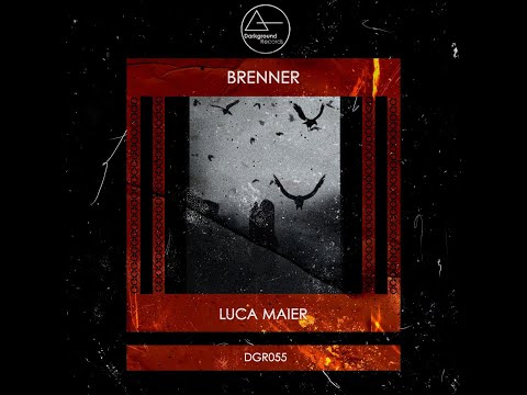 Luca Maier - Brenner [DGR055]