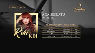 Download lagu Ada Sesuatu - Kiki KDI (Preview Video Lyrics) mp3