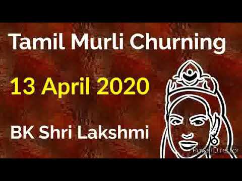 Tamil murli churning - 13 April 2020 - BK Shri Lakshmi