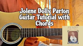 Jolene - Dolly Parton // Guitar Tutorial with Chords (TABS)