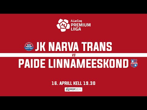 JK NARVA TRANS - PAIDE LINNAMEESKOND, PREMIUM LIIGA 8. voor