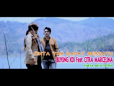 Buyung Kdi Feat. Citra Marcelina - Cinta Tak Dapat Bersatu | Dangdut (Official Music Video)