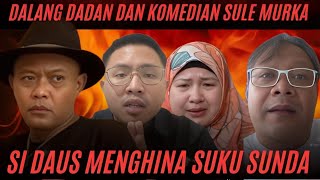 Download lagu SI DAUS RESBOB PENGHIN4 SUKU SUNDA DIBIKIN BAB4K B3LUR KI DALANG DADAN SUNARYA DAN KANG SULE⁉️ mp3 Download lagu SI DAUS RESBOB PENGHIN4 SUKU SUNDA DIBIKIN BAB4K B3LUR KI DALANG DADAN SUNARYA DAN KANG SULE⁉️ mp3