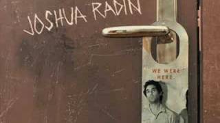 Joshua Radin - Everything&#39;ll Be Alright (Will&#39;s Lullaby)
