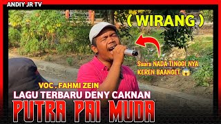 Download lagu LAGU TERBARU DENNY CAKNAN ( WIRANG ) VOC.FAHMI ZEIN SINGA DEPOK PUTRA PAI MUDA‼️Pawidean JATIBARANG mp3