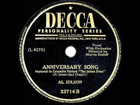 1947 HITS ARCHIVE: Anniversary Song - Al Jolson