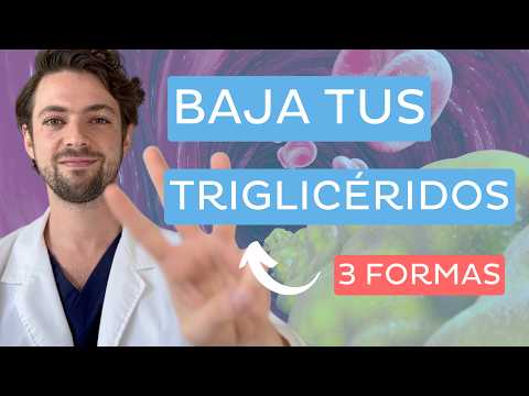🥑🔥 Las 3 FORMAS Más Fáciles Para BAJAR TRIGLICÉRIDOS 📉