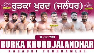 Rurka Khurd (Jalandhar) Kabaddi Tournament 10 Mar 2023